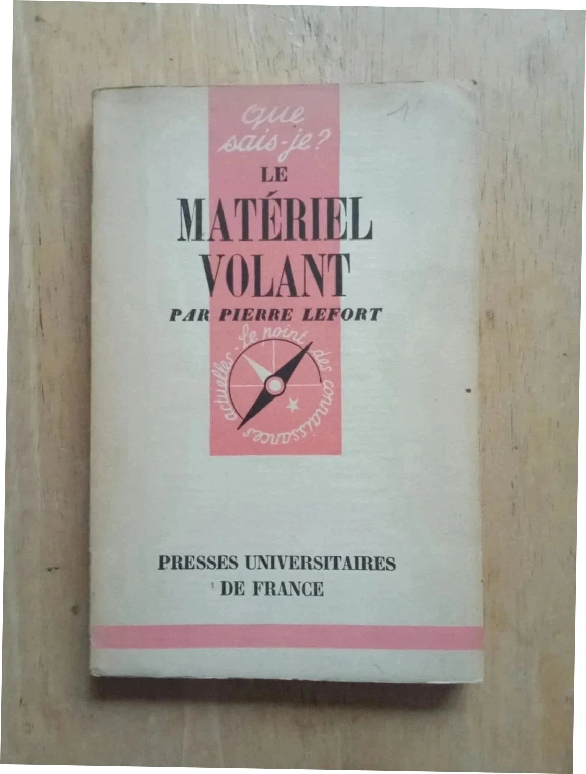 Que sais-je ? Le matériel volant, par Pierre Lefort